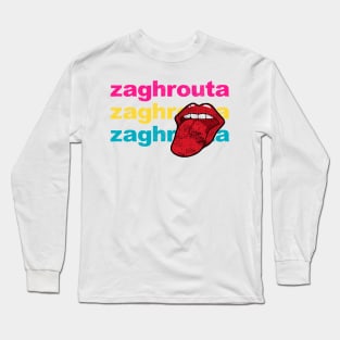 Zaghrouta Ululation Meme Trendy Gift Tongue Trill Long Sleeve T-Shirt